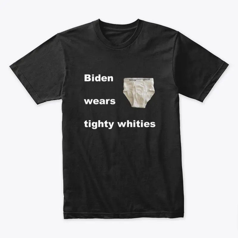 Biden Wears Tighty Whities